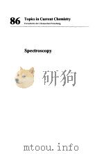 86 TOPICS IN CURRENT CHEMISTRY 1979 PDF电子版封面 SPECTROSCOPY