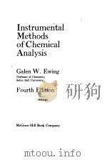 INSTRUMENTAL METHODS OF CHEMICAL ANALYSIS 1975 PDF电子版封面 GALEN W.EWING