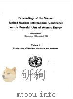 PROCEEDINGS OF THE SECOND UNITED NATIONS INTERANTIONL CONFERENCE ON THE PEACEFUL USES OF ATOMIC ENER（1958 PDF版）