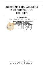 BASIC MATRIX ALGEBRA AND TRANSISTOR CIRCUITS（1963 PDF版）