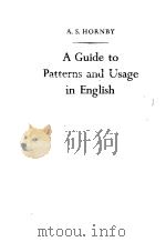 A GUIDE TO PATTERNS AND USAGE IN ENGLISH 1954 PDF电子版封面 A.S.HORNBY