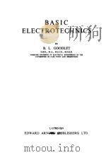 BASIC ELECTROTECHNICS 1955 PDF电子版封面 B.L.GOODLET