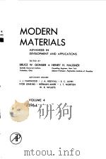 MODERN MATERIALS ADVANCES IN DEVELOPMENT AND APPLICATIONS VOLUME 4 1964 PDF电子版封面 HENRY H.HAUSNER
