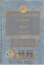 Stratospheric OZone and Man Volume II（ PDF版）
