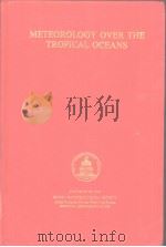 METEOROLOGY OVER THE TROPICAL OCEANS（ PDF版）