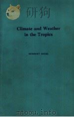 Climate and Weather in the Tropics PDF电子版封面 0125881800