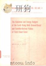 The Radiation and Energy Budgets of the Earth Using Both Ground-Based and Satellite-Derived Values o（ PDF版）