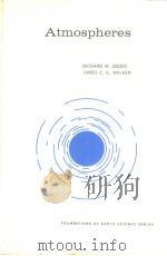 Atmospheres RICHARD M.GOODY JAMES C.G.WALKER PDF电子版封面 0130500887