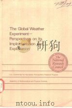 The Global Weather Experiment——Perspectives on Its Implementation and Exploitation（ PDF版）