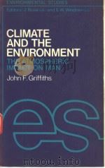 Climate and the Environment  The Atmospheric Impact on Man（ PDF版）