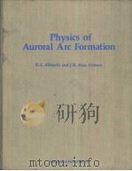 Physics of Auroral Arc Formation（ PDF版）