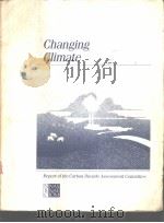 Changing Climate  Report of the Carbon Dioxide Assessment Committee（ PDF版）