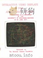 INTERACTIVE VIDEO DISPLAYS FOR ATMOSPHERIC STUDIES PROCEEDINGS OF A WORKSHOP AT THE UNIVERSITY OF WI（ PDF版）