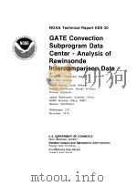 NOAA Technical Report EDS 20 GATE Convection Subprogram Data Center-Analysis of Rawinsonde Intercomp（ PDF版）
