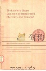 Stratospheric Ozone Depletion by Halocarbons:Chemistry and Transport（ PDF版）