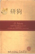 A Pilot's Meteorology  CHARLES GREHAM HALPINE（ PDF版）