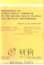 PROCEEDINGS OF INTERNATIONAL SYMPOSIUM ON THE QINGHAI-XIZANG PLATEAU AND MOUNTAIN METEOROLOGY（ PDF版）