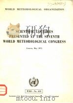 SCIENTIFIC LECTURES PRESENTED AT THE SEVENTH WORLD METEOROLOGICAL CONGRESS（ PDF版）