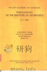 POLISH ACADEMY OF SCIENCES PUBLICATIONS OF THE INSTITUTE OF GEOPHYSICS D-7(126)（ PDF版）