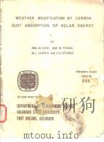 WEATHER MODIFICATION BY CARBON DUST ABSORPTION OF SOLAR ENERGY（ PDF版）