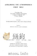 EXPLORING THE ATMOSPHERE'S FIRST MILE VOLUME 1 INSTRUMENTATION AND DATA EVALUATION（ PDF版）
