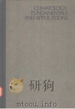 CLIMATOLOGY：FUNDAMENTALS AND APPLICATIONS（ PDF版）
