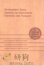 Stratospheric Ozone Depletion by Halocarbons:Chemistry and Transport（ PDF版）