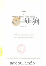 OUTLINE OF OPERATIONAL NUMERICAL WEATHER PREDICTION AT JAPAN METEOROLOGICAL AGENCY November 1986（ PDF版）