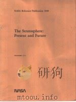 NASA Reference Publication 1049 The Stratosphere: Present and Future（ PDF版）