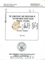THE CLIMATOLOGY AND FORECASTING OF EASTERN NORTH PACIFIC OCEAN TROPICAL CYCLONES by ROBERT J. RENARD（ PDF版）