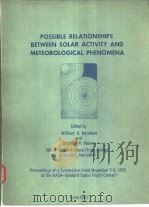 POSSIBLE RELATIONSHIPS BETWEEN SOLAR ACTIVITY AND METEOR OLOGICAL PHENOMENA PDF电子版封面