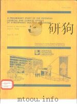 A PRELIMINARY STUDY OF THE POTENTIAL CHEMICAL AND CLIMATIC EFFECTS OF ATMOSPHERIS NUCLEAR EXPLOSIONS（ PDF版）