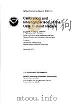 NOAA Technical Report EDIS 31 Calibration and Intercomparison of the Gate C-Band Radars（ PDF版）