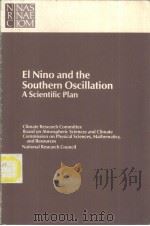 El Nino and the Southern Oscillation A Scientific Plan PDF电子版封面