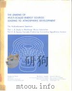 THE LINKING OF MULTI-SCALED ENERGY SOURCES LEADING TO ATMOSPHERIC DEVELOPMENT NO.1（ PDF版）