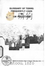 GLOSSARY OF TERMS FREQUENTLY USED IN AIR POLLUTION PDF电子版封面