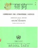 COMMISSION FOR ATMOSPHERIC SCIENCES  ABRIDGED FINAL REPORT OF THE SIXTH SESSION（ PDF版）