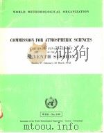 COMMISSION FOR ATMOSPHERIC SCIENCES  ABRIDGED FINAL REPORT OF THE SEVENTH SESSION（ PDF版）