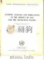 SYNOPTIC ANALYSIS AND FORECASTING IN THE TROPICS OF ASIA AND THE SOUTH-WEST PACIFIC（ PDF版）
