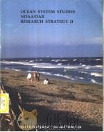Ocean system Studies NOAA/OAR Research Strategy Ⅱ：The Ocean System-Use and Protection（ PDF版）
