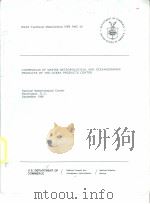 COMPENDIUM OF MARINE METEOROLOGICAL AND OCEANOGRAPHIC PRODUCTS OF THE OCEAN PRODUCTS CENTER（ PDF版）