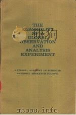 THE FEASIBILITY OF A GLOBAL OBSERVATION AND ANALYSIS EXPERIMENT（ PDF版）