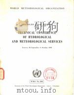 ABRIDGED FINAL REPORT OF THE TECHNICAL CONFERENCE OF HYDROLOGICAL AND METEOROLOGICAL SERVICES（ PDF版）