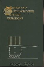 WEATHER AND CLIMATE RESPONSES TO SOLAR VARIATIONS（ PDF版）