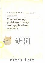 A Fasano & M Primicero (Editors) University of florence Free boundary problems:theory and applicatio（ PDF版）