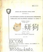 AN INSTRUMENT SYSTEM FOR MEASURING ATMOSPHERIC TURBULENCE AND THE ERRORS INHERENT IN USING IT PDF电子版封面