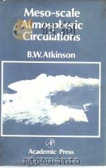 Meso-scale Atmospheric Circulations B.W.ATKINSON  1981（ PDF版）