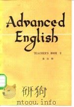 Advanced English Teacher's Book2 1982 PDF电子版封面 张汉熙