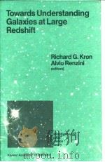 Towards Understanding Galaxies at Large Rdeshift（ PDF版）
