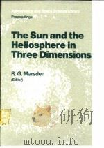The Sun and the Heliosphere in Three Dimensions（ PDF版）